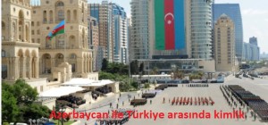 Azerbaycan ile Türkiye arasında kimlik ile seyahat dönemi